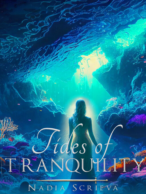 Title details for Tides of Tranquility by Nadia Scrieva - Available